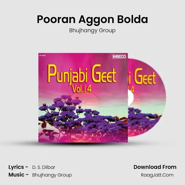 Pooran Aggon Bolda MP3 Song by Bhujhangy Group Cover