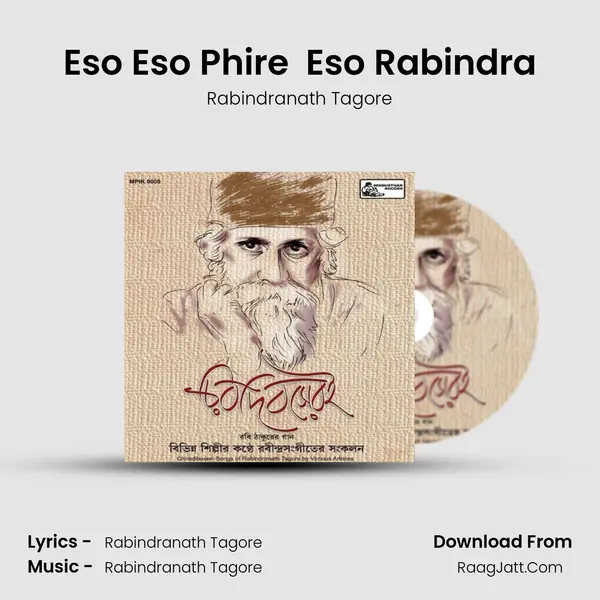 Eso Eso Phire  Eso Rabindra MP3 Song by Rabindranath Tagore Cover