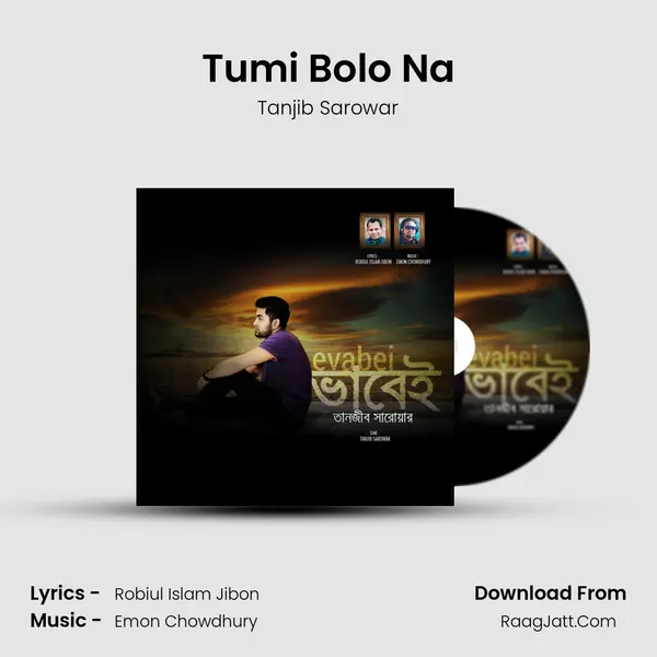 Tumi Bolo Na mp3 song