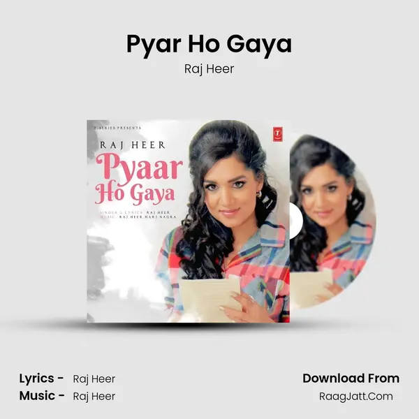Pyar Ho Gaya MP3 Song by Raj Heer Cover
