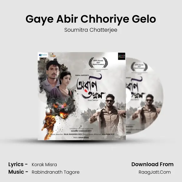 Gaye Abir Chhoriye Gelo MP3 Song by Soumitra Chatterjee Cover