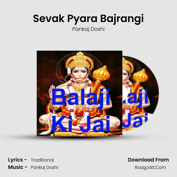 Sevak Pyara Bajrangi MP3 Song by Pankaj Doshi Cover