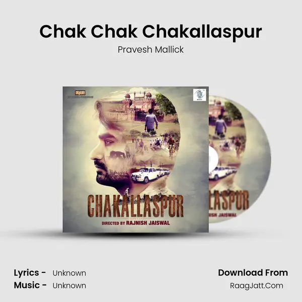 Chak Chak Chakallaspur mp3 song