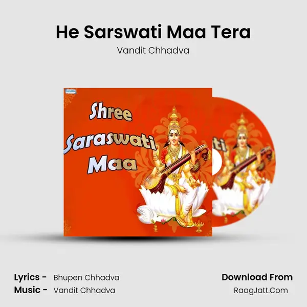 He Sarswati Maa Tera MP3 Song by Vandit Chhadva Cover