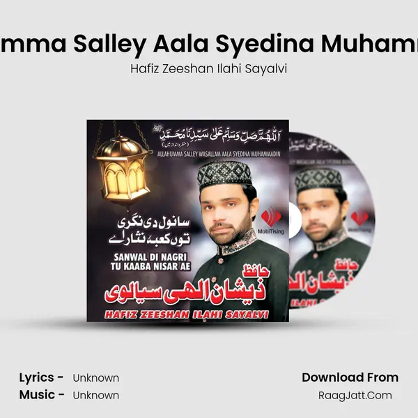 Allahumma Salley Aala Syedina Muhammadin MP3 Song by Hafiz Zeeshan Ilahi Sayalvi Cover