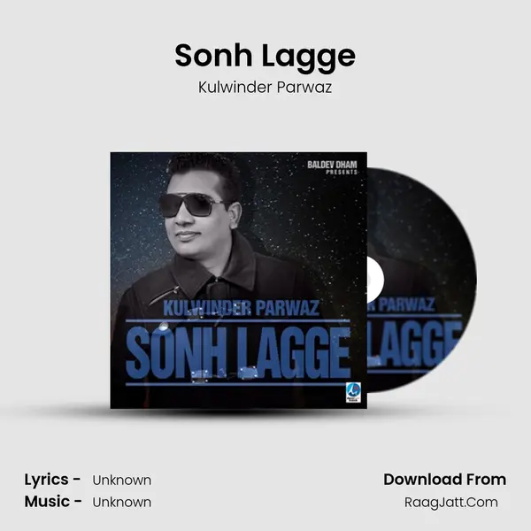Sonh Lagge MP3 Song by Kulwinder Parwaz Cover