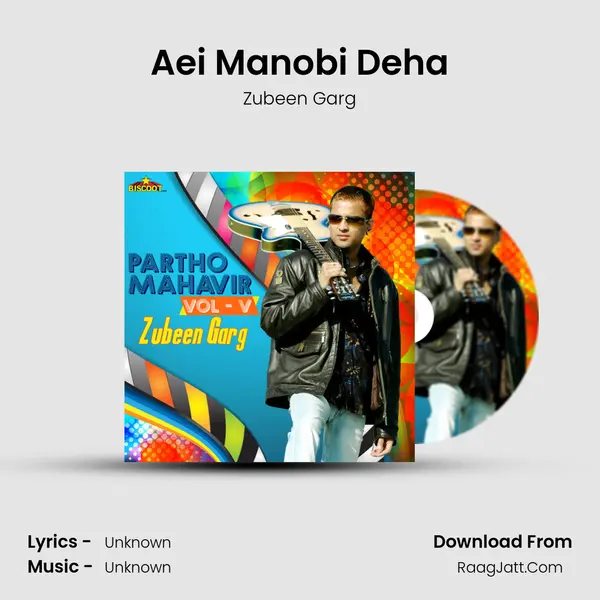 Aei Manobi Deha MP3 Song by Zubeen Garg Cover