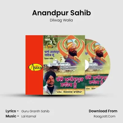 Anandpur Sahib MP3 Song by Dilwag Walia Cover