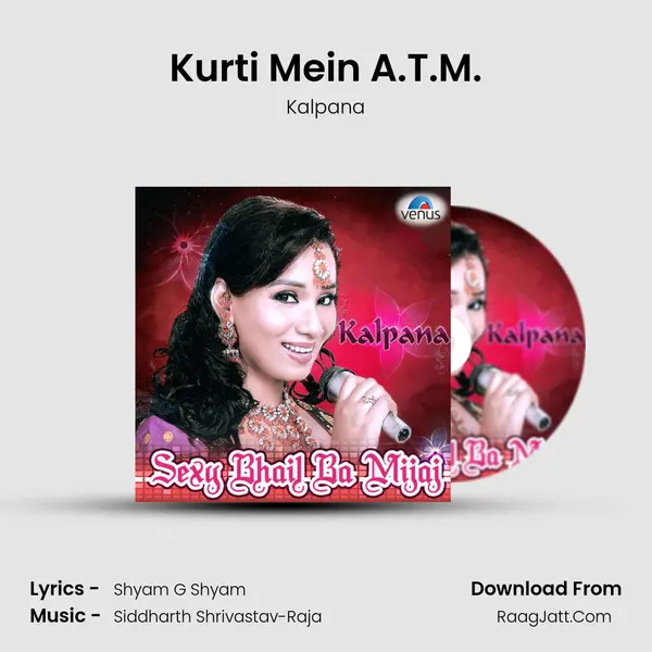 Kurti Mein A.T.M. MP3 Song by Kalpana Cover