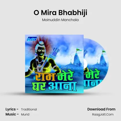 O Mira Bhabhiji MP3 Song by Moinuddin Manchala Cover