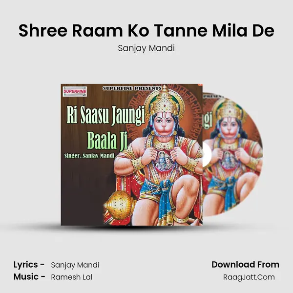 Shree Raam Ko Tanne Mila De mp3 song