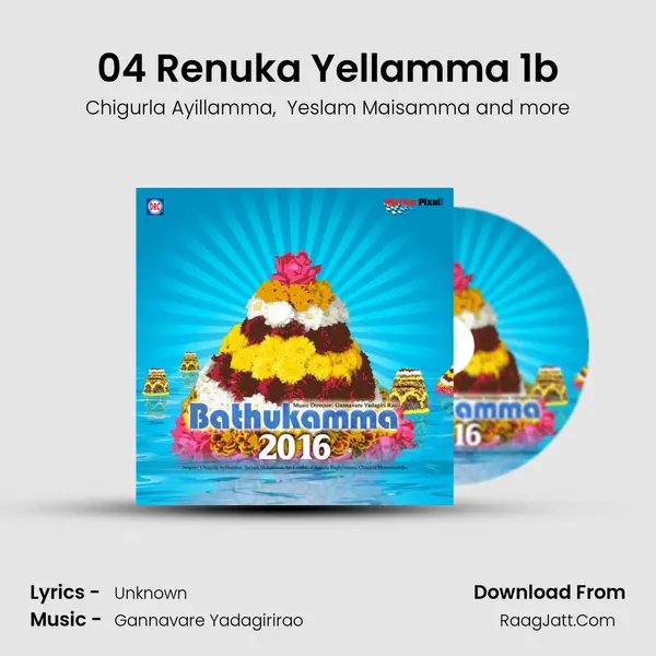 04 Renuka Yellamma 1b MP3 Song by Chigurla Ayillamma Cover