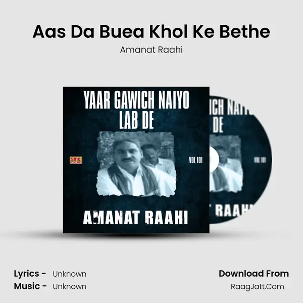 Aas Da Buea Khol Ke Bethe MP3 Song by Amanat Raahi Cover