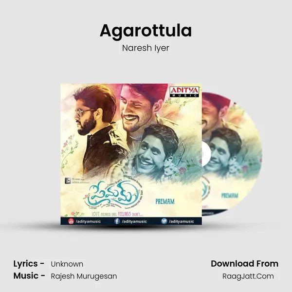 Agarottula MP3 Song by Naresh Iyer Cover