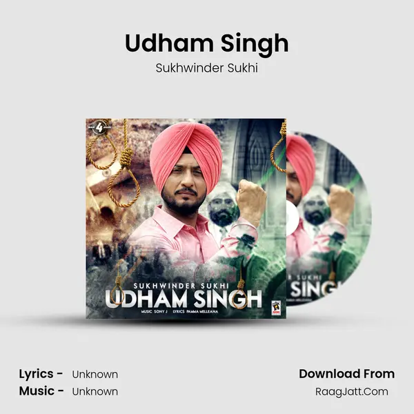Udham Singh - Sukhwinder Sukhi