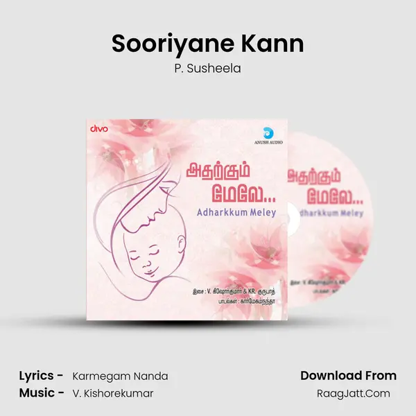 Sooriyane Kann MP3 Song by P. Susheela Cover