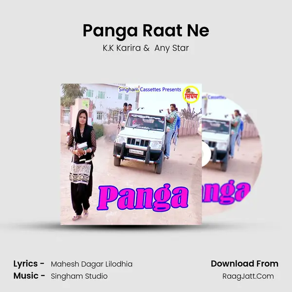 Panga Raat Ne MP3 Song by K.K Karira Cover
