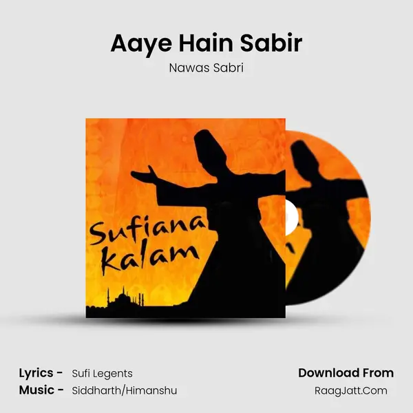 Aaye Hain Sabir MP3 Song by Nawas Sabri Cover