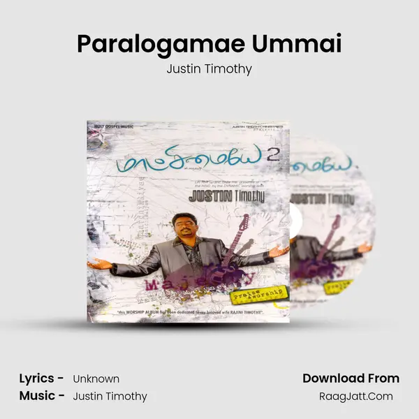 Paralogamae Ummai MP3 Song by Justin Timothy Cover