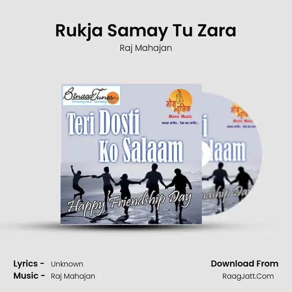 Rukja Samay Tu Zara MP3 Song by Raj Mahajan Cover