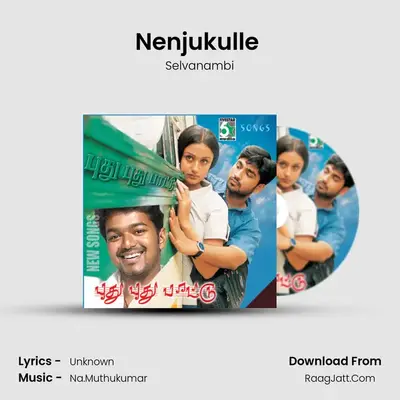 Nenjukulle (From Thittakudi&#x27;) mp3 song