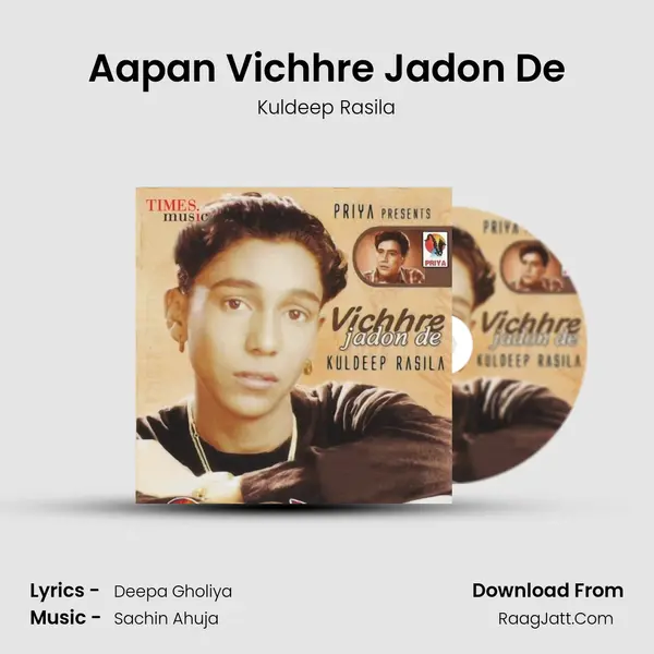 Aapan Vichhre Jadon De MP3 Song by Kuldeep Rasila Cover