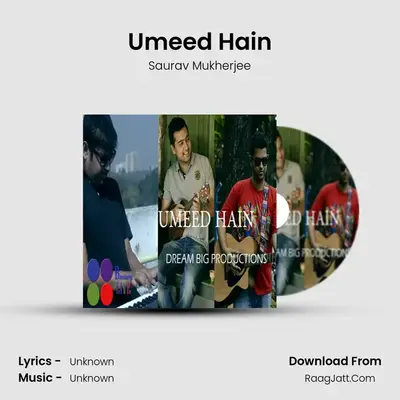 Umeed Hain - Single - Saurav Mukherjee