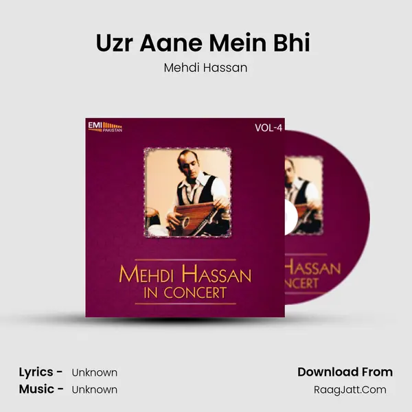Uzr Aane Mein Bhi (Live) MP3 Song by Mehdi Hassan Cover