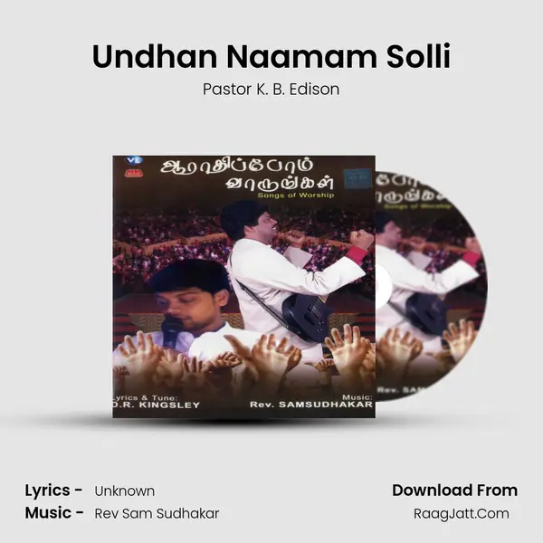 Undhan Naamam Solli MP3 Song by Pastor K. B. Edison Cover
