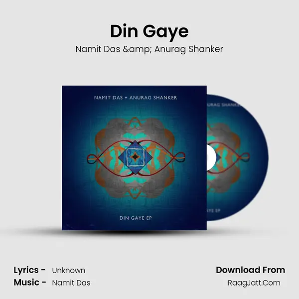 Din Gaye MP3 Song by Namit Das & Anurag Shanker Cover
