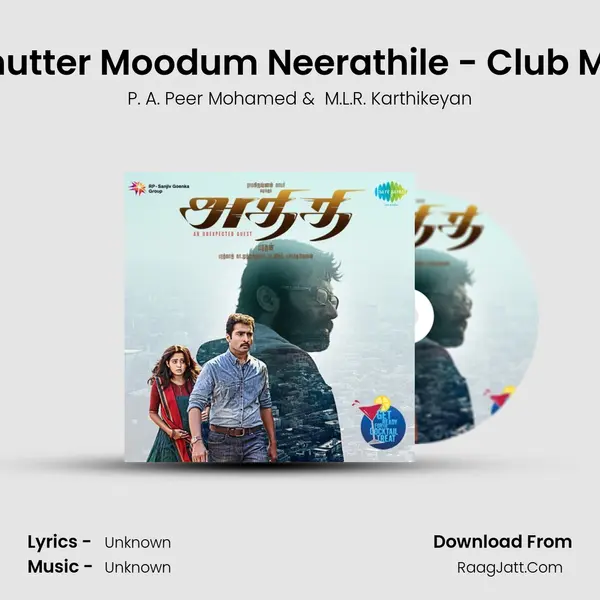 Shutter Moodum Neerathile - Club Mix MP3 Song by P. A. Peer Mohamed Cover