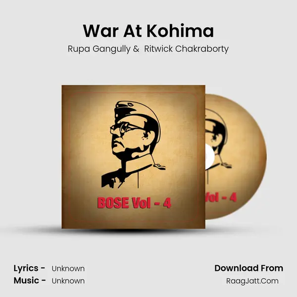 War At Kohima MP3 Song by Rupa Gangully Cover