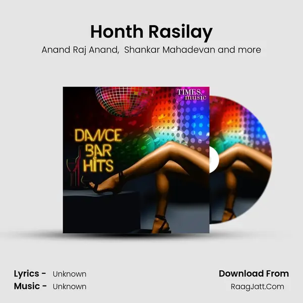 Honth Rasilay MP3 Song by Anand Raj Anand Cover