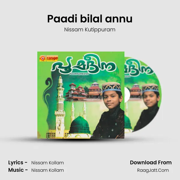 Paadi bilal annu MP3 Song by Nissam Kutippuram Cover