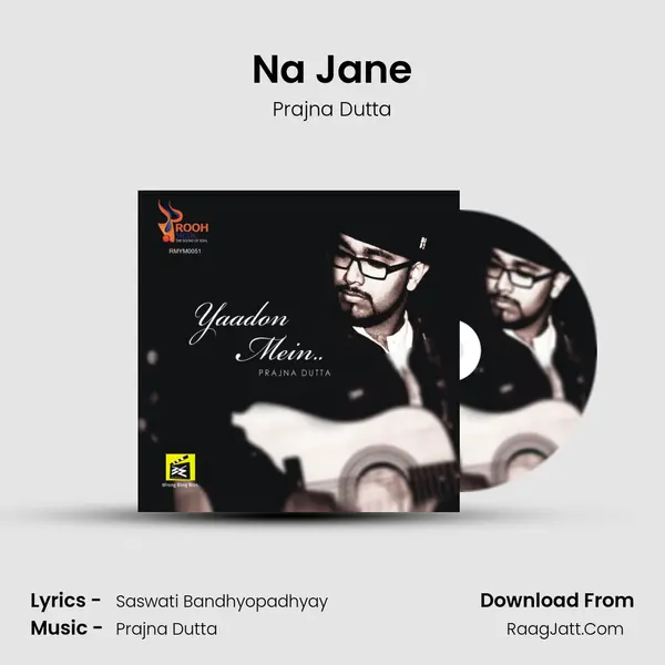 Na Jane MP3 Song by Prajna Dutta Cover