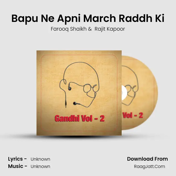 Bapu Ne Apni March Raddh Ki MP3 Song by Farooq Shaikh Cover