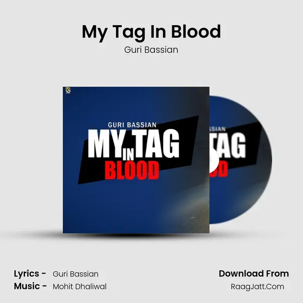 My Tag In Blood mp3 song