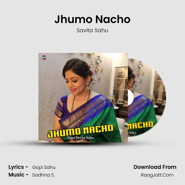 Jhumo Nacho mp3 song