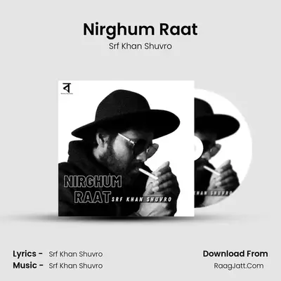 Nirghum Raat mp3 song