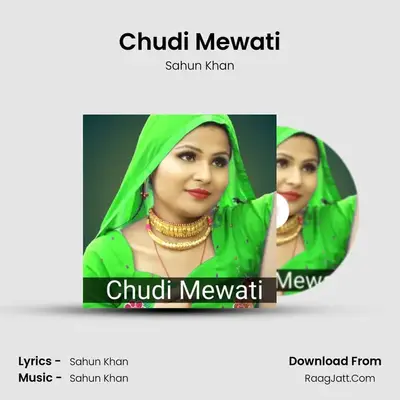 Chudi Mewati MP3 Song by Sahun Khan Cover