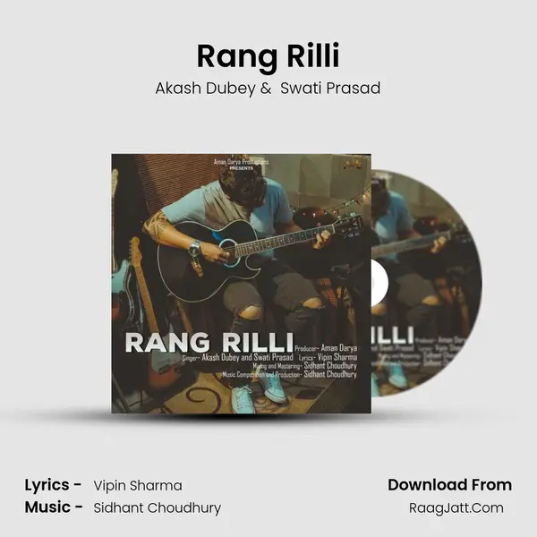Rang Rilli MP3 Song by Akash Dubey Cover