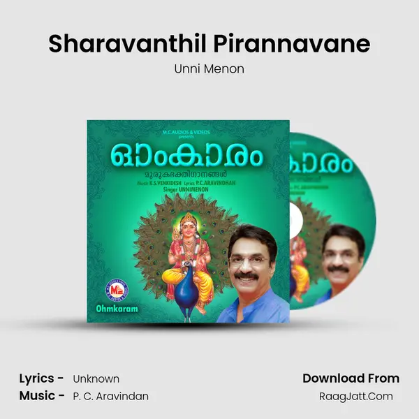 Sharavanthil Pirannavane MP3 Song by Unni Menon Cover