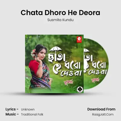 Chata Dhoro He Deora - Susmita Kundu