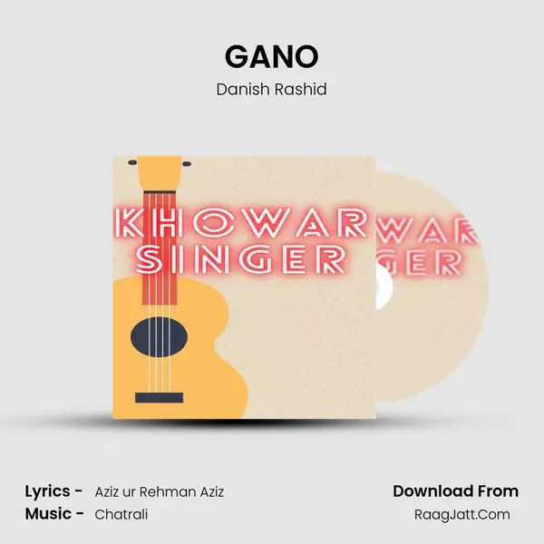 GANO MP3 Song by Danish Rashid Cover