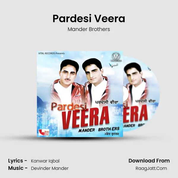 Pardesi Veera MP3 Song by Mander Brothers Cover