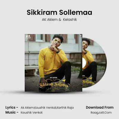 Sikkiram Sollemaa mp3 song