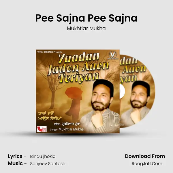 Pee Sajna Pee Sajna mp3 song