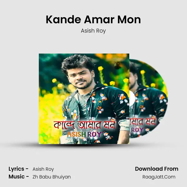 Kande Amar Mon mp3 song