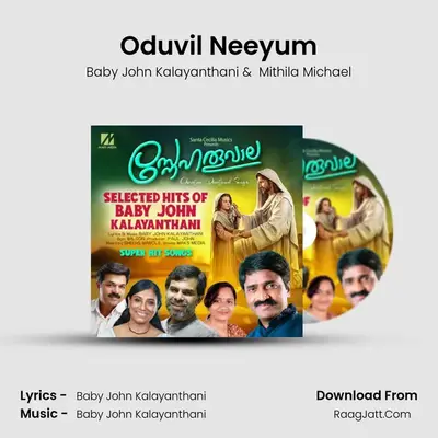 Oduvil Neeyum(Female) MP3 Song by Baby John Kalayanthani Cover