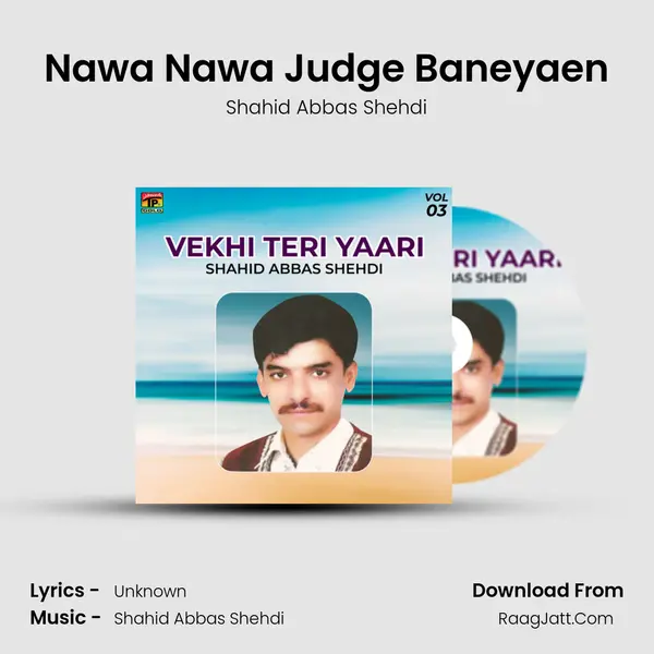 Nawa Nawa Judge Baneyaen MP3 Song by Shahid Abbas Shehdi Cover